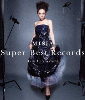 Super Best Records-15th Celebration- MISIA