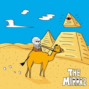 The Mirraz  選ばれてここに来たんじゃなく、選んでここに来たんだ