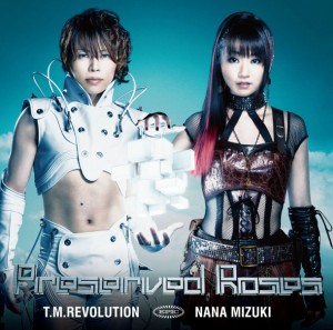 T.M.Revolution x 水樹奈々 - Preserved Roses