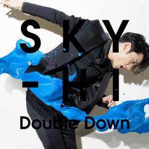 Double Down  SKY-HI  歌詞 PV 