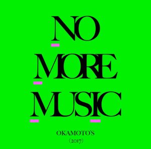 OKAMOTO'S - 90'S TOKYO BOYS 歌詞 PV