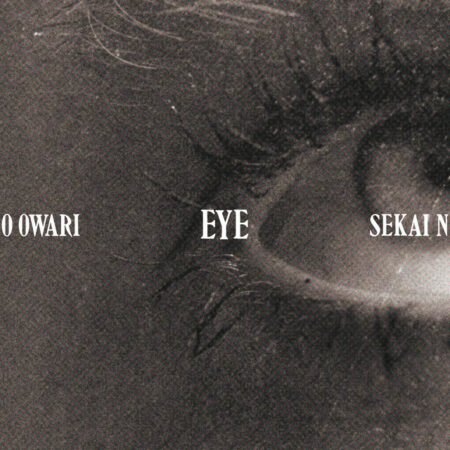 SEKAI NO OWARI - Eye アルバム 歌詞 MV