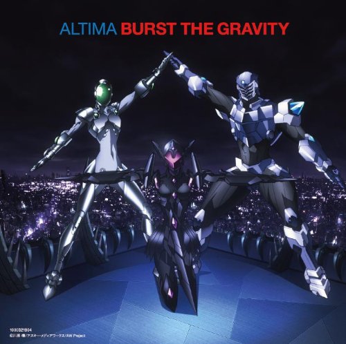 ALTIMA Burst The Gravity Oo歌詞