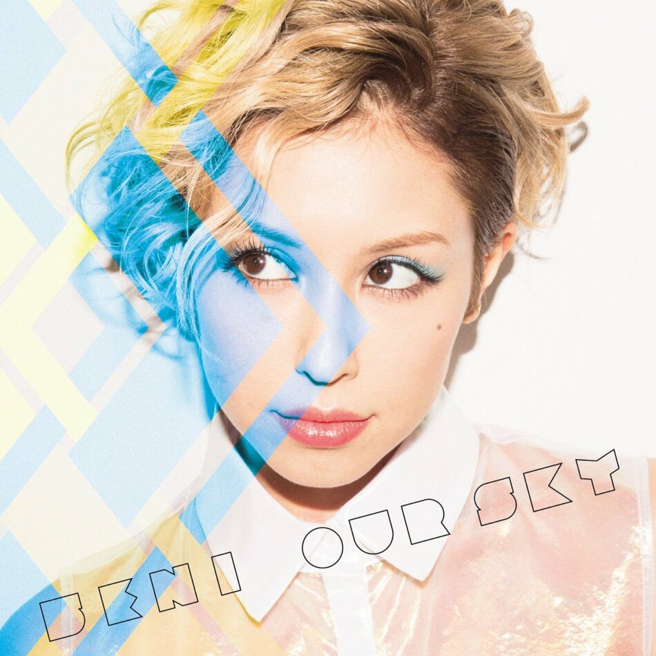 BENI OUR SKY Oo歌詞
