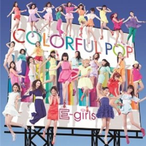 E Girls Follow Me Colorful Rock Oo歌詞 E Girls Follow Me Colorful Rock Oo歌詞