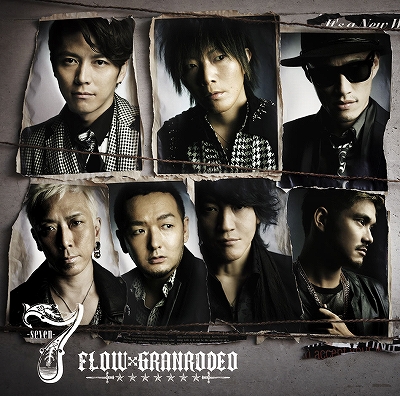 Flow Granrodeo 7 Seven Oo歌詞 Flow Granrodeo 7 Seven Oo歌詞