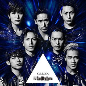 三代目 J Soul Brothers From Exile Tribe O R I O N 歌詞 Pv