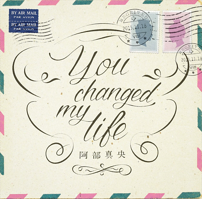 阿部真央 You Changed My Life 歌詞 Pv