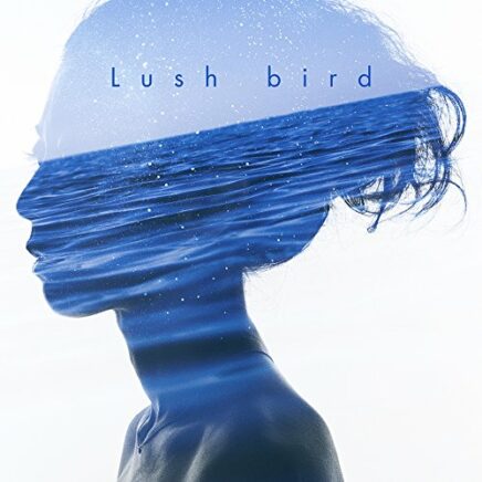 bird – Lush