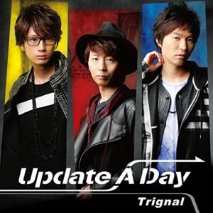 Trignal Update A Day 歌詞 Pv Trignal Update A Day 歌詞 Pv