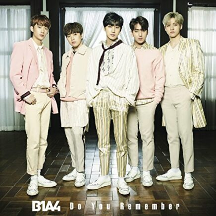 B1A4 – Do You Remember