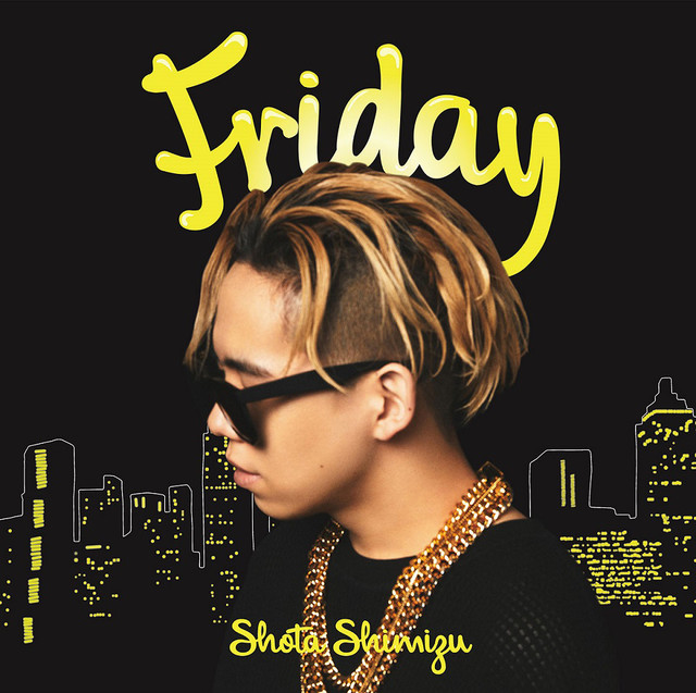 清水翔太 Friday 歌詞 Pv