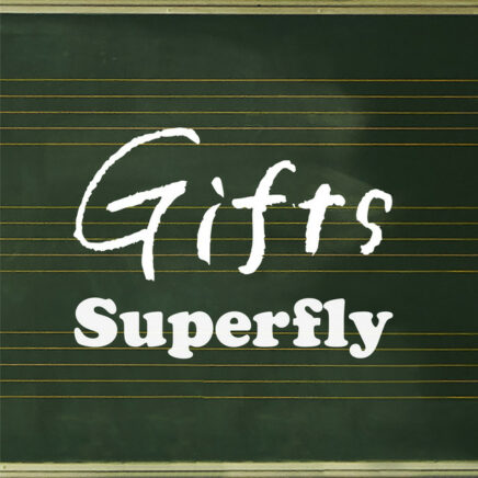 Superfly – Gifts