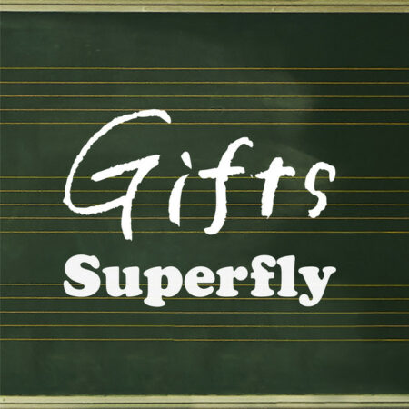 Superfly - Gifts
