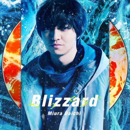 三浦大知 – Blizzard