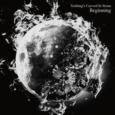 Nothing’s Carved In Stone - Beginning