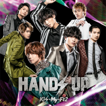 Kis-My-Ft2  - HANDS UP