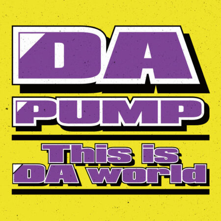 DA PUMP - This is DA world