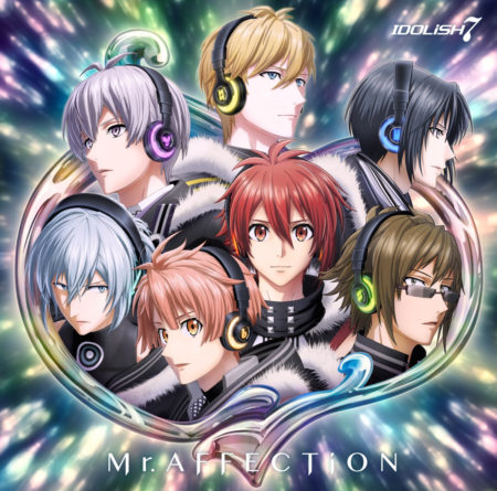 新曲idolish7 Mr Affection 歌詞