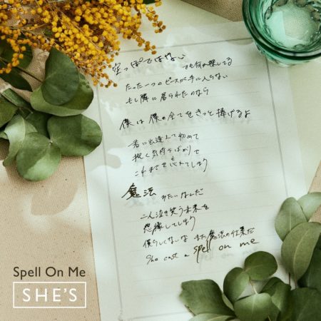 SHE'S - Spell on Me