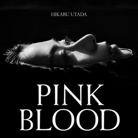 宇多田ヒカル - PINK BLOOD