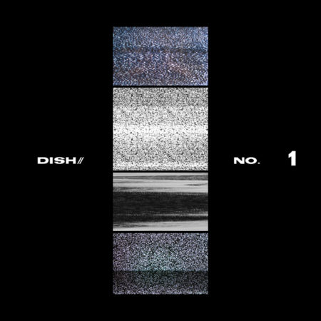 DISH// - No.1