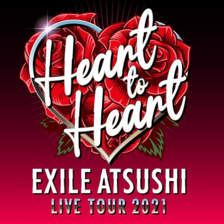 EXILE ATSUSHI –  Heart to Heart