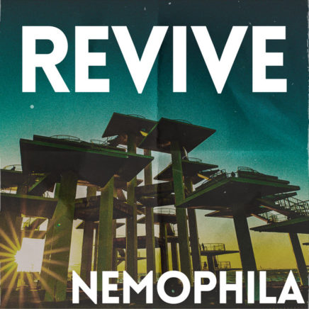 NEMOPHILA – REVIVE