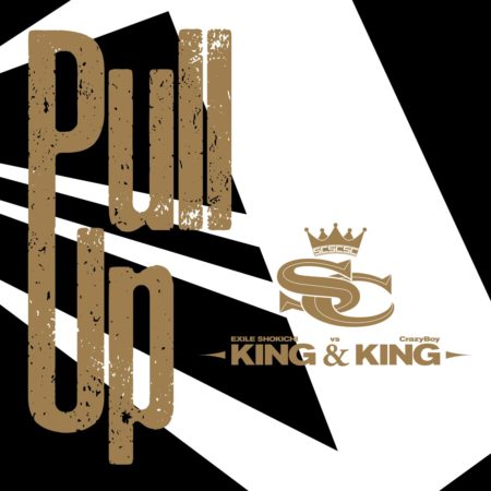 EXILE SHOKICHI × CrazyBoy - Pull Up