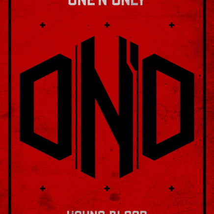 ONE N’ ONLY – YOUNG BLOOD