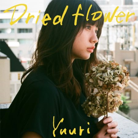 優里 - Dried Flowers  English ver.