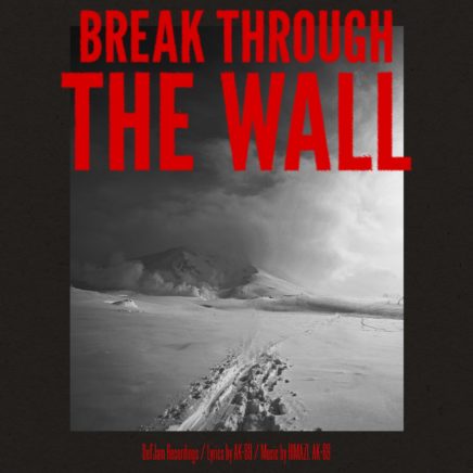 AK-69 – Break through the wall