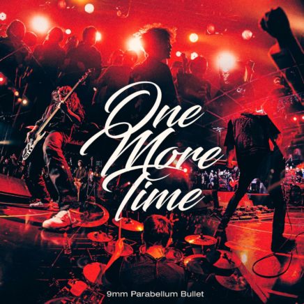9mm Parabellum Bullet – One More Time