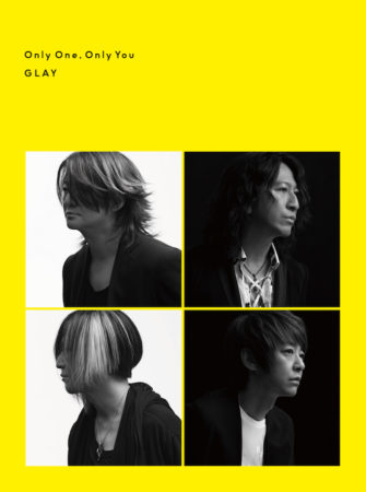 GLAY - Only one,Only you