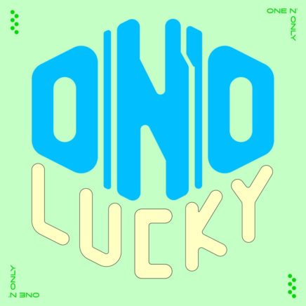 ONE N’ ONLY – LUCKY