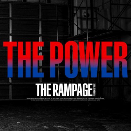 THE RAMPAGE from EXILE TRIBE - THE POWER