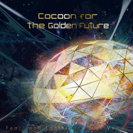 Fear, and Loathing in Las Vegas アルバム Cocoon for the Golden Future