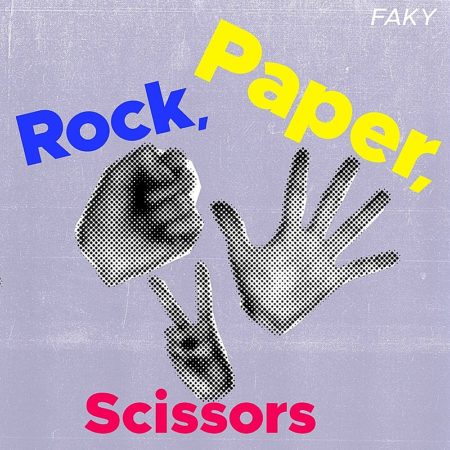 FAKY - Rock, Paper, Scissors 歌詞 PV