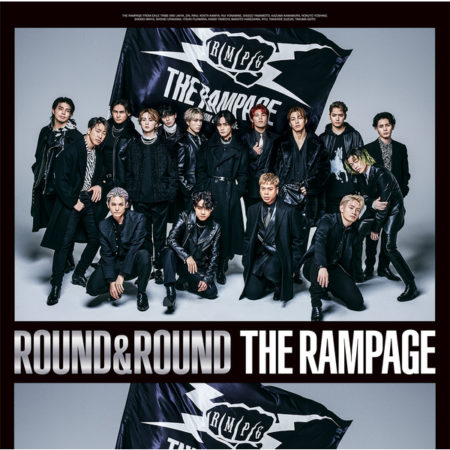THE RAMPAGE from EXILE TRIBE アルバム ROUND & ROUND