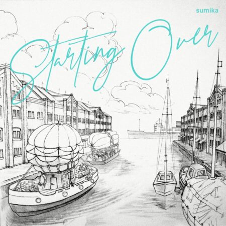 sumika - Starting Over