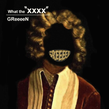 GReeeeN - What the “XXXX” 歌詞 PV